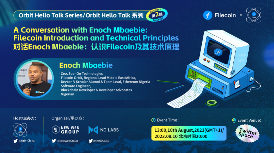 Filecoin Orbit中国专访：尼日利亚软件工程师Enoch Mbaebie分享Filecoin技术见解